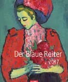 Der Blaue Reiter - The Blue Rider 2017