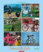 FahrradLiebe Edition - Bicycles 2017