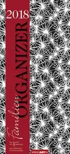 Familien Organizer Black & White Kalender 2018