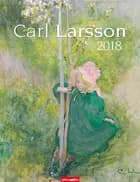 Carl Larsson 2018 Kalender