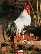 Der Hühnerkalender 2018 Kalender