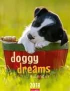 Doggy Dreams 2018 Kalender