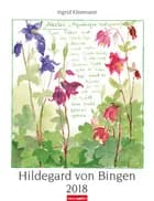 Hildegard von Bingen 2018 Kalender