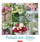 Freude am Leben 2018 Kalender