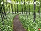 Auf Traumpfaden 2017