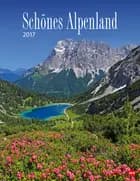 Schönes Alpenland 2017