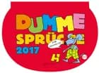 Dumme Sprüche Wochenkalender 2017