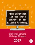 Die besten Sprüche für Bürotage 2017