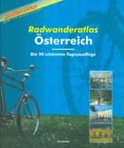 Radwanderatlas Österreich - die 90 schönsten radtouren, bikeline