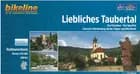 Liebliches Taubertal: Der Klassiker. Der Sportive. Zwischen Rothenburg ob der Tauber und Wertheim - Esterbauer