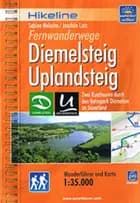 Fernwanderwege Diemelsteig Uplandsteig : Zwei Rundtouren durch den Naturpark Diemelsee im Sauerland - Sabine Malecha