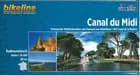 Canal du Midi: Entlang des Weltkulturerbes von Toulouse ans Mittelmeer. Mit Canal de la Robine - Esterbauer