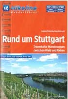 Rund um Stuttgart: Traumhafte Wanderungen zwischen Wald und Reben