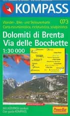 Dolomiti di Brenta, Kompass Wanderkarte 073