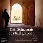 Das Geheimnis des Kalligraphen af Rafik Schami