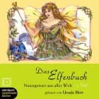 Das Elfenbuch. 2.Teil - Naturgeister aus aller Welt