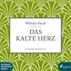 Das kalte Herz af Wilhelm Hauff