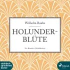 Holunderblüte af Wilhelm Raabe