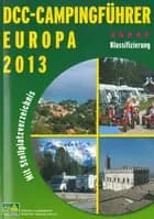 DCC Campingführer Europa 2013