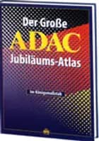 Deutschland 1:100 000, Der grosse ADAC Jubiläums-Atlas