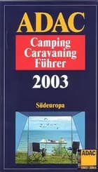 Camping Caravaning Führer 2007 Südeuropa