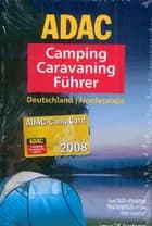 Camping Caravaning Führer 2008 Nordeuropa