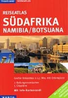 Südafrika, Namibia, Botsuana, Travelmag Reiseatlas 1:1,5 mill.