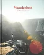 Wanderlust: Hiking on Legendary Trails