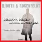 Der Mann, der kein Mörder war af Hans Rosenfeldt og Michael Hjorth