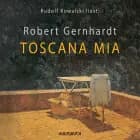 Toscana mia