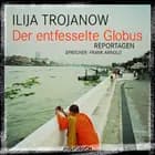 Der entfesselte Globus
