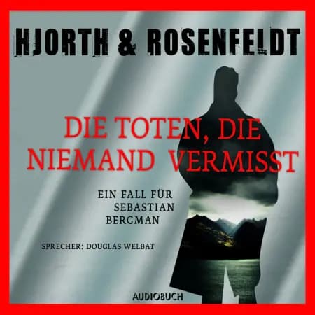 Die Toten, die niemand vermißt af Michael Hjorth