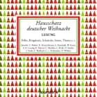 Hausschatz deutscher Weihnacht