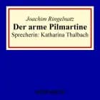 Der arme Pilmartine