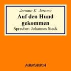 Auf den Hund gekommen