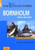 Bornholm - Küste und Boot, Der Angelführer - Die Rapsbande