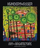 Hundertwasser International Calendar Art + Architecture