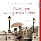 Zwischen uns ein ganzes Leben