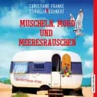 Muscheln, Mord und Meeresrauschen - Ein Ostfriesen-Krimi