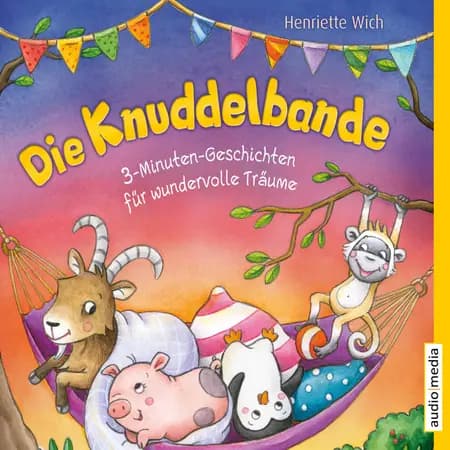 Die Knuddelbande – 3-Minuten-Geschichten für wundervolle Träume af Henriette Wich