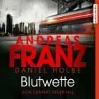 Blutwette - Julia Durants neuer Fall