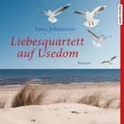 Liebesquartett auf Usedom af Lena Johannson