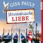 Venezianische Liebe - Roman