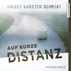 Auf kurze Distanz
