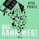 Das kann weg!