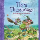 Flora Flitzebesen. Das Geheimnis im Hexenwald