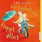 Mit Liebeluise klappt alles