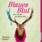 Blaues Blut - Ein Fall für die Kalte Sofie
