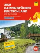 ADAC Campingführer 2021: Deutschland / Nordeuropa