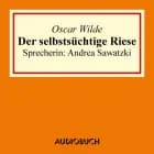 Der selbstsüchtige Riese